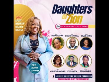 DO BUSINESS TILL I COME  LADY BISHOP KATHY KIUNA  FEBRUARY DOZ EDITION  22.02.2025.