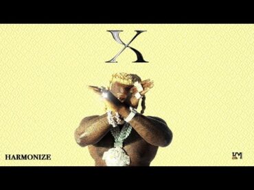 Harmonize  X (Official Lyric Audio)