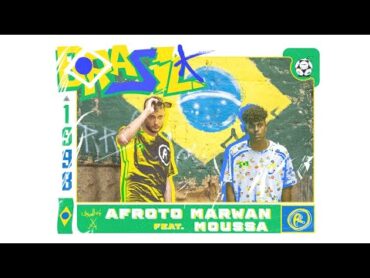 AFROTO  BRAZIL Ft MARWAN MOUSSA  عفروتو و مروان موسى  برازيل PROD BY MARWAN MOUSSA & AFROTO