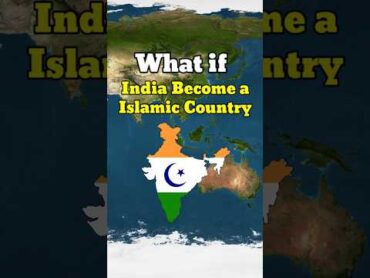 What if India become a islamic country  Country Comparison  Data Duck 3.o