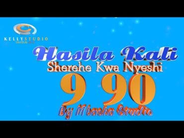 Hasila Kali  Sherehe Kwa Nyeshi  9 90