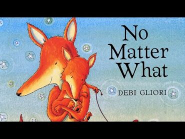 No Matter What by Debi Gliori