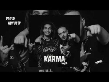 كارما مروان بابلو و ابيوسف ريمكس Remix KARMA MARWAN PABLO FT ABYUSIF ( بركنكوا واحد واحد أنا الفاليه