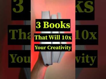 3 books that will 10x your creativity