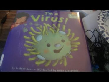 I&39;m A Virus!/ Read Aloud        Virus Book