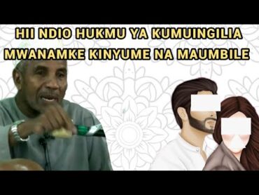 Hii Ndio Hukmu ya Kumuingilia Mwanamke Kinyume na Maumbile  Ustadh Muhammad AlBeidh