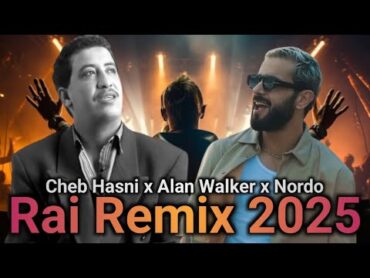 Cheb Hasni ft Nordo  طاحت الدمعة من عيني Headlight l Rai Remix 2025