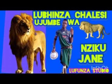 LUBHINZA CHALESI UJUMBE WA NZIKU JANE MPYA BY MSAMBAZAJI LUFUNZA MANYANDA 2025