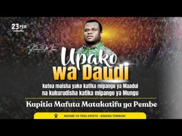 🔴LIVE : [23.02.2025]  KONGAMANO KUBWA LA KUPOKEA UPAKO WA DAUDI