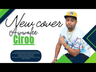 Awwalee Ciroo  Bururuqee  New Ethiopian Oromo Music 2024 Cover