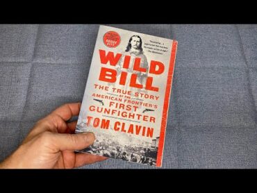 Wild Bill: The True Story of the American Frontier&39;s First Gunfighter by Tom Clavin Book Review