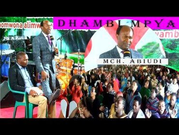 Dhambi mpya  Hiihapa :  Mch Abiud Misholi