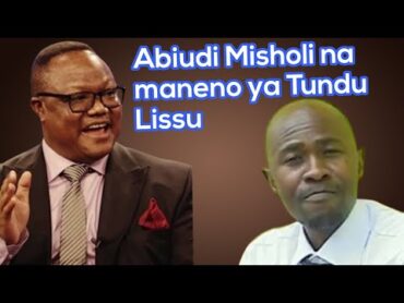 Abiudi Misholi asema AMANI YA TANZANIA INAENDA KUTOWEKA. Lissu atangaza maamuzi magumu