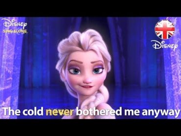 DISNEY SINGALONGS  Let It Go  Frozen Lyric Video  Official Disney UK